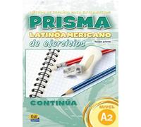 Prisma Latinoamericano A2: Exercises Book