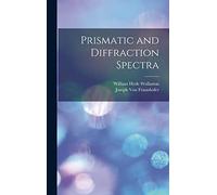 Prismatic and Diffraction Spectra