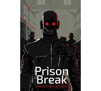 Prison Break (Wyrd Sisters Publishing)