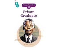 Prison Graduate (History of Colonialism)
