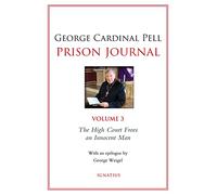 Prison Journal: The High Court Frees an Innocent Man Volume 3