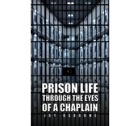 Prison Life Through the Eyes of a Chaplain