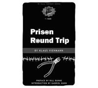 Prison Round Trip: 07 (PM Press Pamphlets)