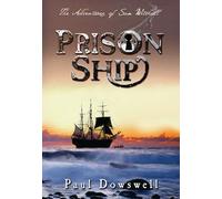 Prison Ship: The Adventures of Sam Witchall