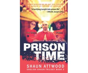 Prison Time: Locked Up In Arizona (English Shaun Trilogy)