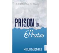 Prison to Praise
