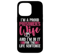 Prison wife boyfriend in jail Case for iPhone 14 Pro Max