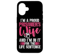 Prison wife boyfriend in jail Case for iPhone 16