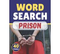 Prison Word Search: Themed Activity Puzzle Book|Large Print Challenging activity book Puzzles For Adults Men ,women And Seniors & Teens With Soulitions .