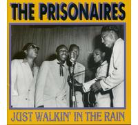 PRISONAIRES - Just Walkin' In The Rain (CD) - Vocal Groups/Doo Wop