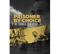 Prisoner By Choice