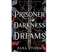 Prisoner of Darkness and Dreams: 3 (Fated to the Sun and Stars)