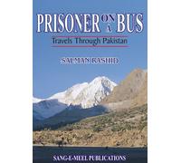 Prisoner on a Bus: Travel Through Pakistan
