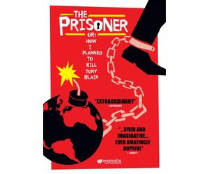 Prisoner Or: How I Planned to Kill Tony Blair [DVD] [Region 1] [US Import] [NTSC]