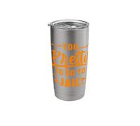 Prisoner Prison Inmate Too Beautiful to Go to Prison Stainless Steel Insulated Tumbler