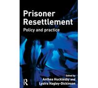 Prisoner Resettlement: Policy and practice