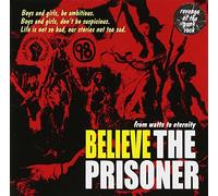 PRISONER, THE - BELIEVE