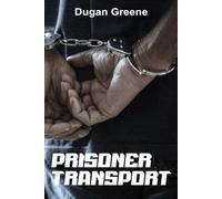 PRISONER TRANSPORT