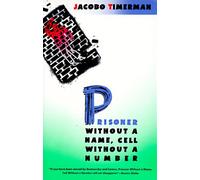 Prisoner Without a Name, Cell Without a Number