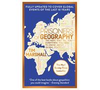 Prisoners of Geography: FULLY UPDATED NEW EDITION OF THE #1 SUNDAY TIMES BESTSE