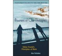 PRISONERS OF OUR THOUGHTS