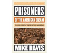 Prisoners of the American Dream