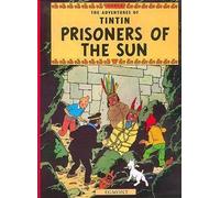 Prisoners of the Sun (The Adventures of Tintin) by Herge (2002-11-04)