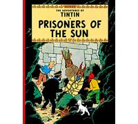 Prisoners of the Sun: (The Adventures of Tintin)