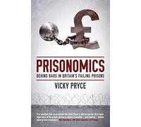 Prisonomics: Behind bars in Britain's failing prisons