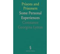Prisons and Prisoners: Some Personal Experiences
