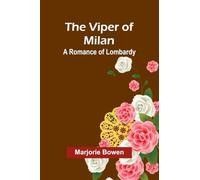 Prisons and Prisoners Some Personal Experiences (Edition1): A Romance of Lombardy