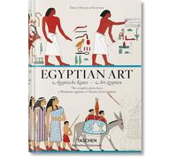 Prisse d'Avennes. Egyptian Art: The Complete Plates from Monuments Egyptiens & Histoire de L'Art Egyptien / Samtliche Tafeln von Monuments Egyptiens & ... de L'Art Egyptien (Bibliotheca Universalis)