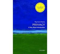Privacy: A Very Short Introduction: A Very Short Introduction (Very Short Introductions 2nd Revised edition)