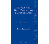 Privacy and Data Protection Law in Ireland
