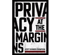 Privacy at the Margins – Cambridge University Press