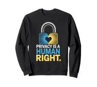 Privacy Is A Human Right Digital Security Padlock Sweatshirt