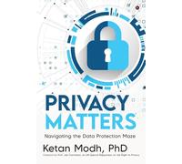 Privacy Matters: Navigating the Data Protection Maze