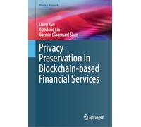Privacy Preservation in Blockchain-based Financial Services (Wireless Networks)