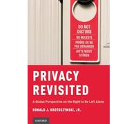 Privacy Revisited: A Global Perspective on the Right to Be Left Alone