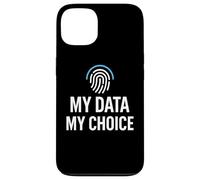 Privacy Rights Freedom - My Data My Choice Case for iPhone 13
