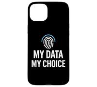 Privacy Rights Freedom - My Data My Choice Case for iPhone 15 Plus
