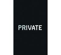 Private: A Minimalist Black Notebook for Personal Thoughts & Secure Writing