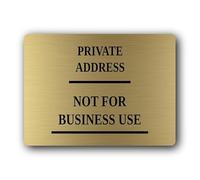 Private address notice indicating no commercial activity. Sign - 19.0x14.0cm Brushed Aluminium