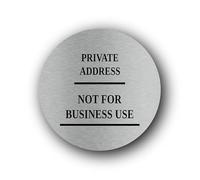 Private address notice indicating no commercial activity. Sign - 9.5x9.5cm Brushed Aluminium