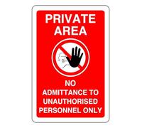 Private Area No Admittance To Unauthorised Personl Only - safety sign - High tack self-adhesive sticker (150mm x 100mm) Viewing Distance within 3m.