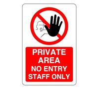 Private Area No Entry Staff Only - safety sign - High tack self-adhesive sticker (150mm x 100mm) Viewing Distance within 3m.