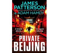 Private Beijing: A brutal attack. An agent missing. (Private 17)
