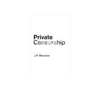 Private Censorship – Oxford University Press