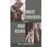 Private Consciences and Public Reasons