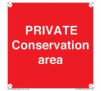 PRIVATE Conservation area Sign - 100x100mm - S10